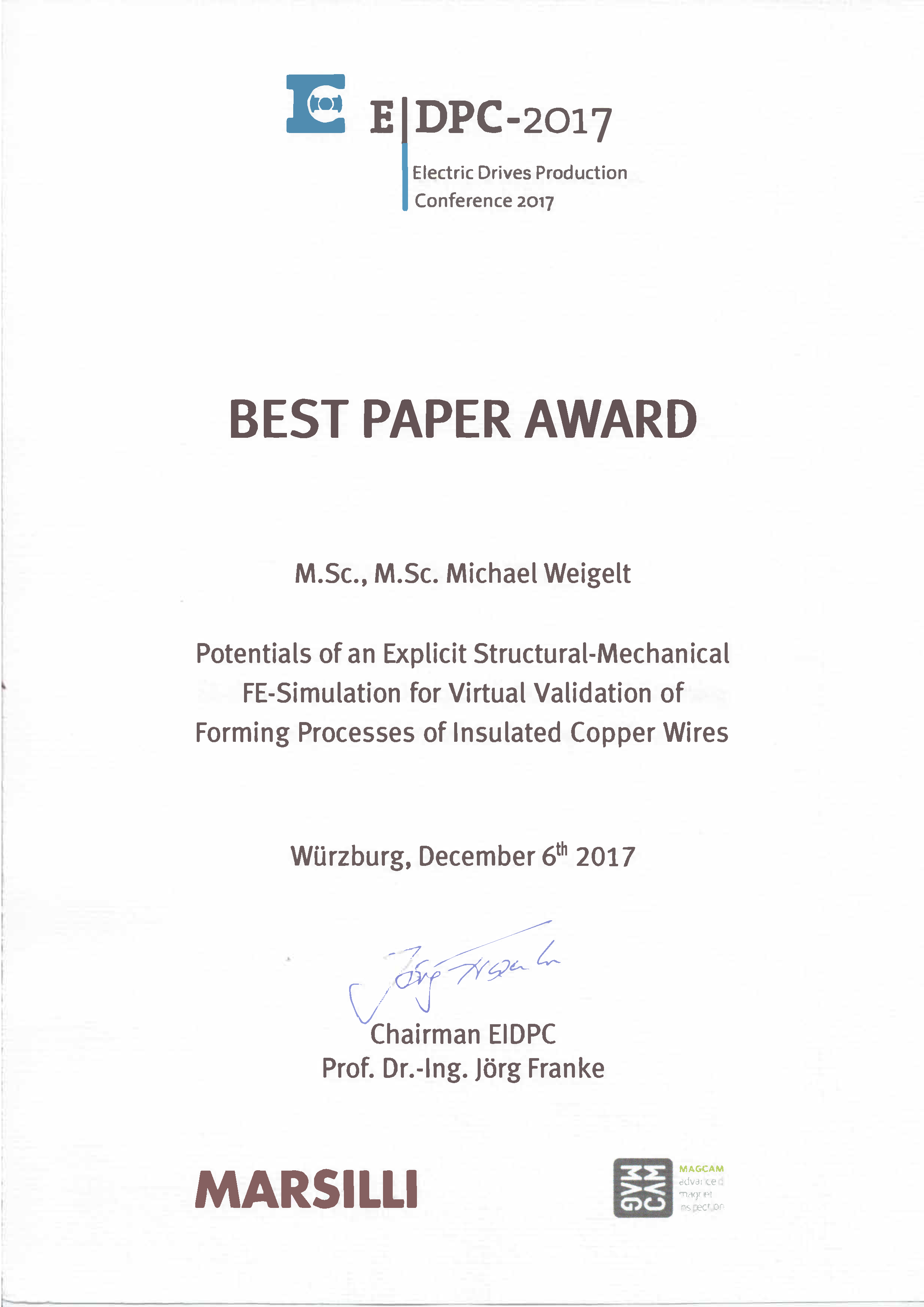 Zum Artikel "06.12.2017: Best Paper Award der E|DPC 2017 an Michael Weigelt verliehen"