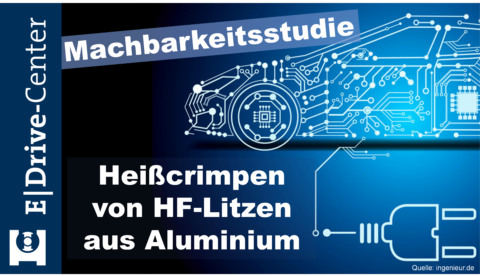 Zum Artikel "[BA/PA/MA] Kontaktierung von primärisolierten HF-Litzen aus Aluminium mit maßgeschneiderten Kabelschuhen"